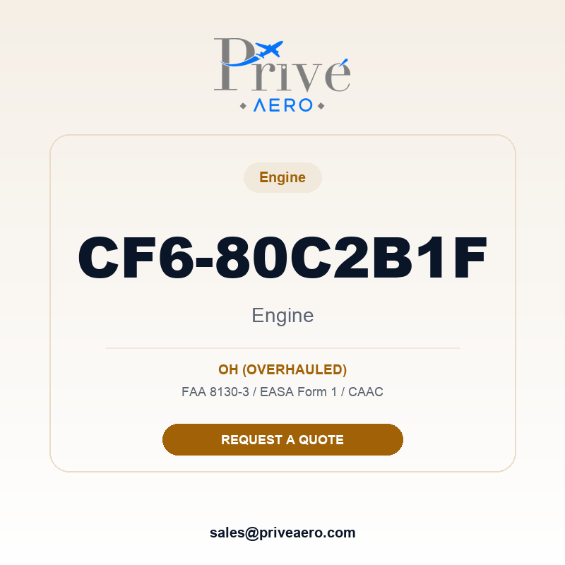 P/N CF6-80C2B1F ENGINE CF6-80C2B1F ENGINE – Privé Aero