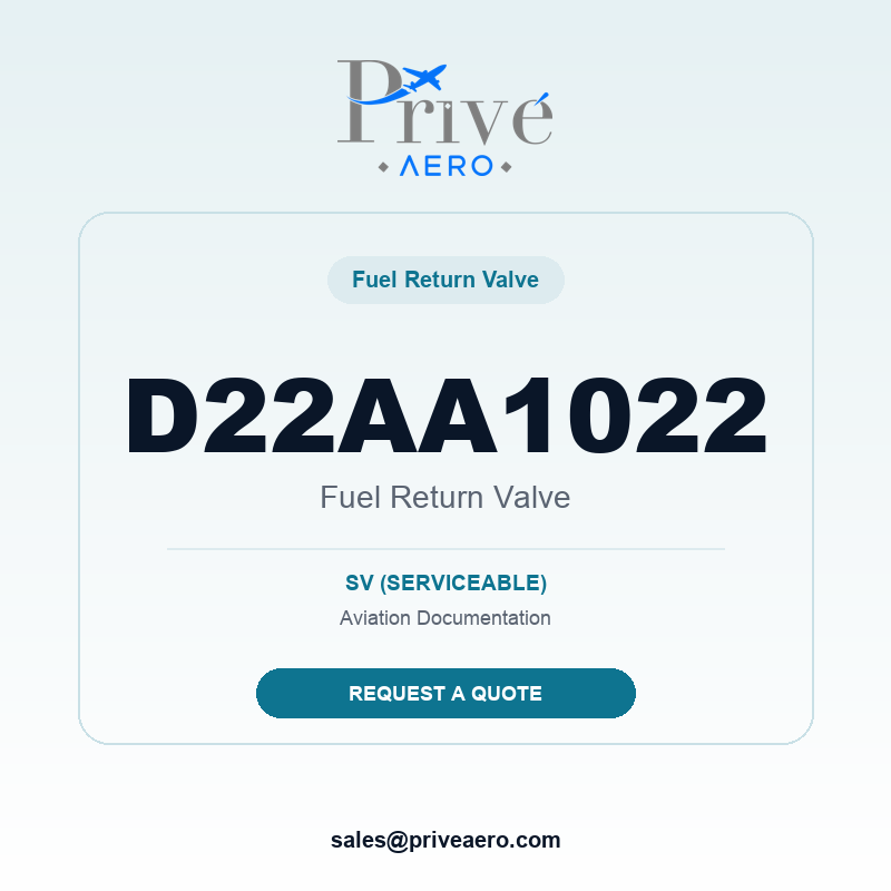 P/N D22AA1022 Fuel Return Valve D22AA1022 Fuel Return Valve – Privé Aero