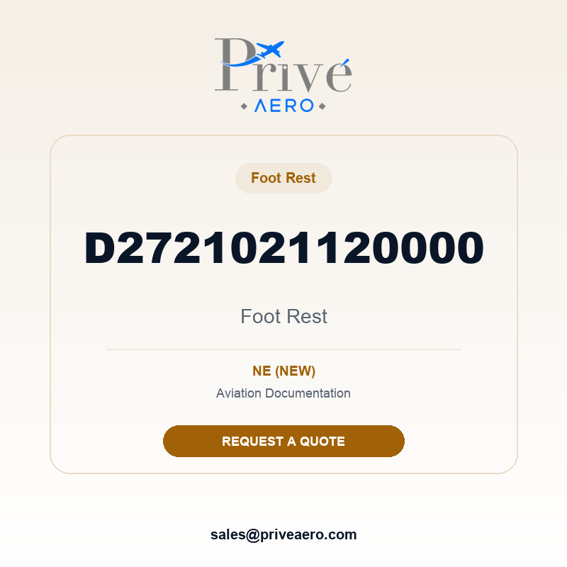 P/N D2721021120000 Foot Rest D2721021120000 Foot Rest – Privé Aero