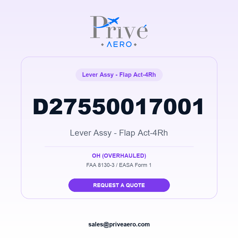 P/N D27550017001 Lever ASSY - Flap Act-4rh D27550017001 Lever ASSY - Flap Act-4rh – Privé Aero