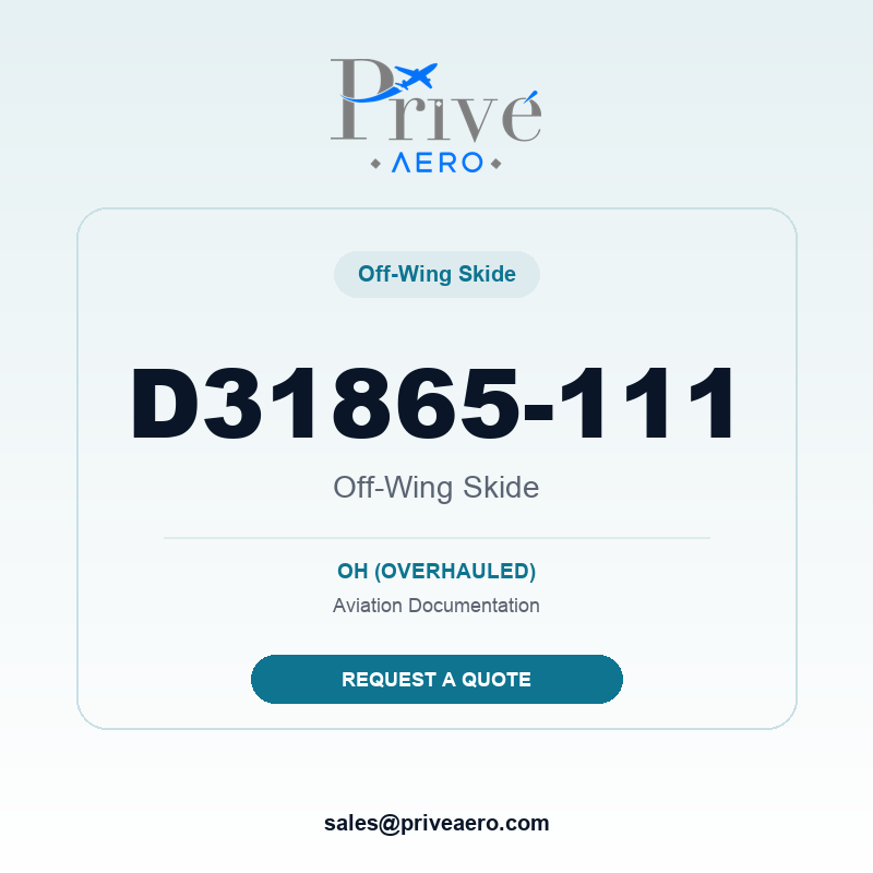 P/N D31865-111 Off-Wing Skide D31865-111 Off-Wing Skide – Privé Aero