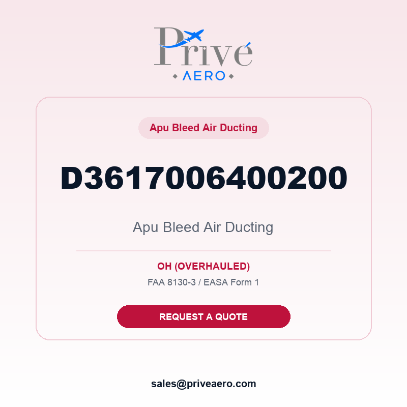 P/N D3617006400200 APU Bleed Air Ducting D3617006400200 APU Bleed Air Ducting – Privé Aero