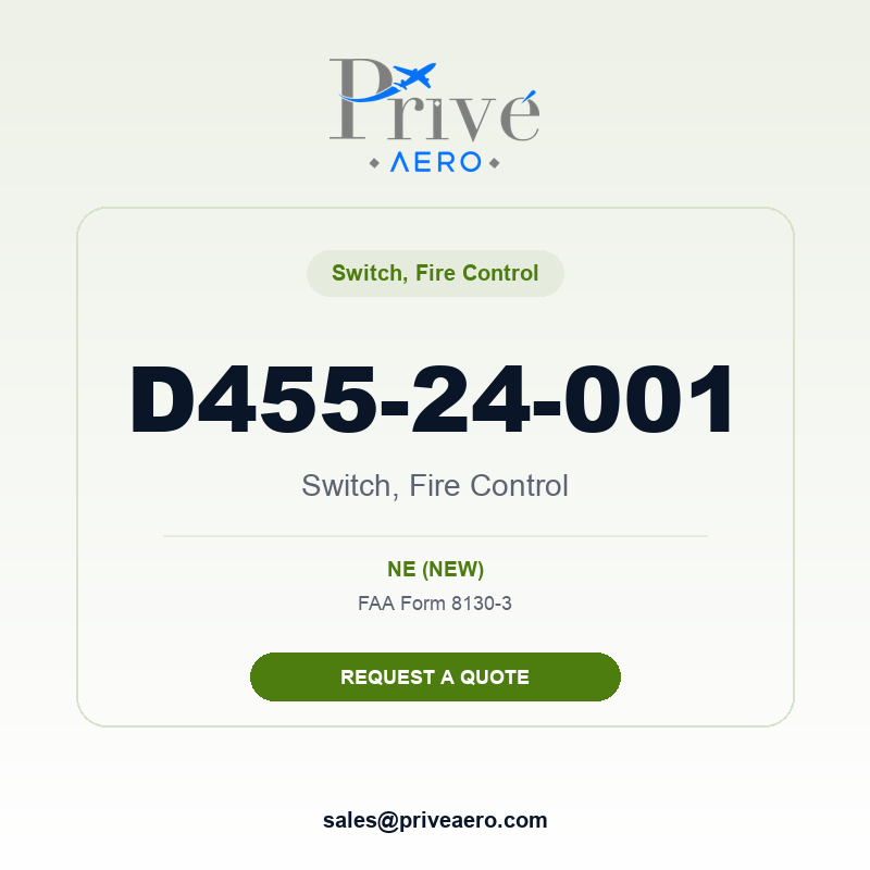 P/N D455-24-001 Switch, Fire Control D455-24-001 Switch, Fire Control – Privé Aero