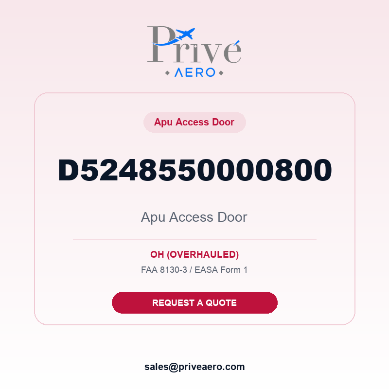 P/N D5248550000800 APU Access Door D5248550000800 APU Access Door – Privé Aero
