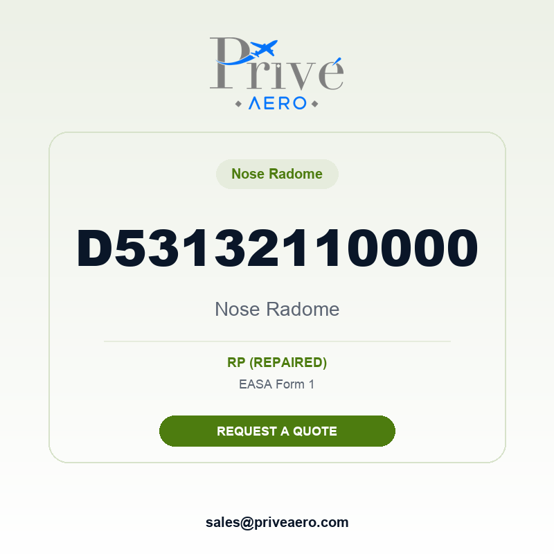 P/N D53132110000 Nose Radome D53132110000 Nose Radome – Privé Aero