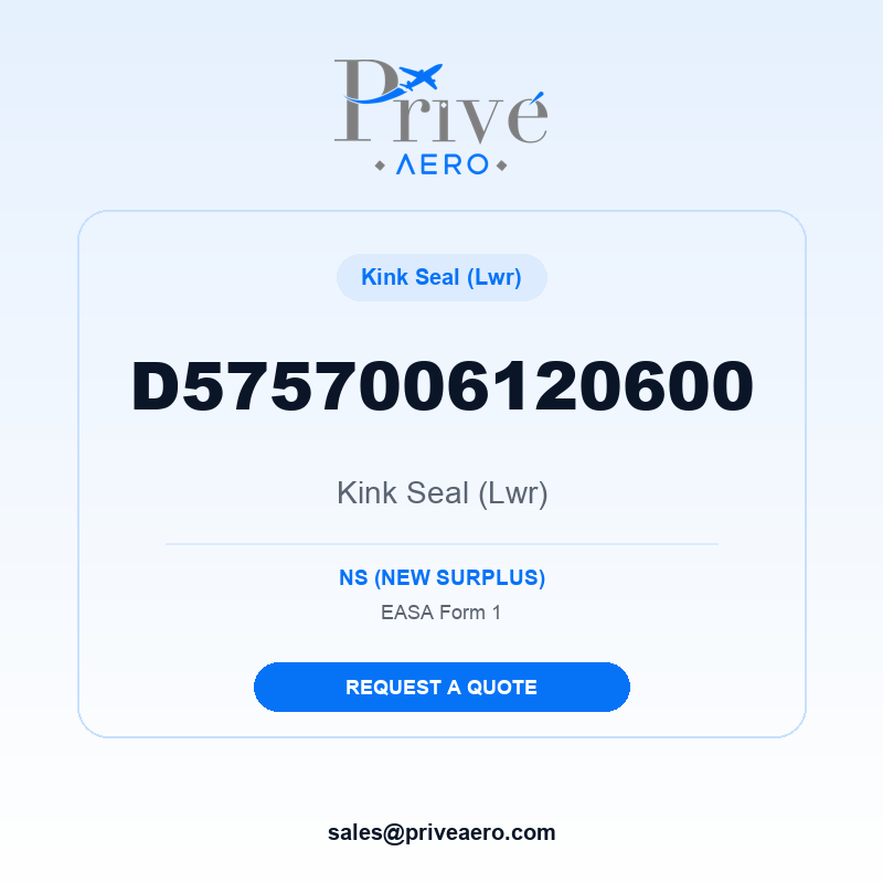 P/N D5757006120600 Kink Seal (Lwr) D5757006120600 Kink Seal (Lwr) – Privé Aero