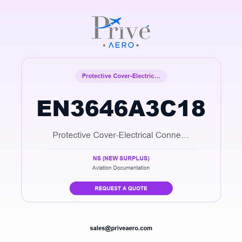 P/N EN3646A3C18 Protective Cover-Electrical Connector EN3646A3C18 Protective Cover-Electrical Connector – Privé Aero