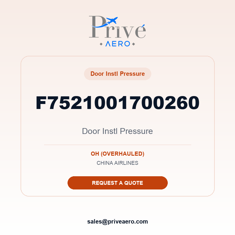 P/N F7521001700260 DOOR INSTL PRESSURE F7521001700260 DOOR INSTL PRESSURE – Privé Aero