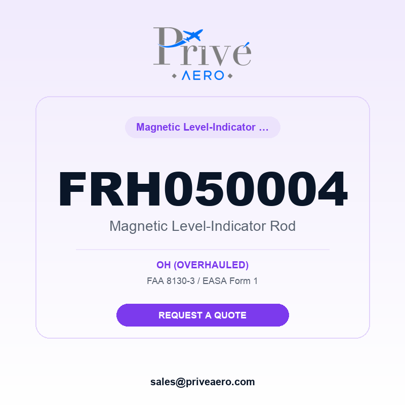 P/N FRH050004 Magnetic Level-indicator Rod FRH050004 Magnetic Level-indicator Rod – Privé Aero