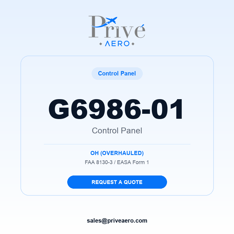P/N G6986-01 Control Panel G6986-01 Control Panel – Privé Aero