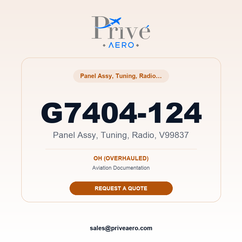 P/N G7404-124 Panel Assy, Tuning, Radio, V99837 G7404-124 Panel Assy, Tuning, Radio, V99837 – Privé Aero