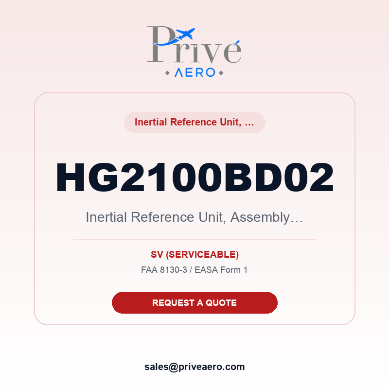 P/N HG2100BD02 Inertial Reference Unit, Assembly and In HG2100BD02 Inertial Reference Unit, Assembly and In – Privé Aero