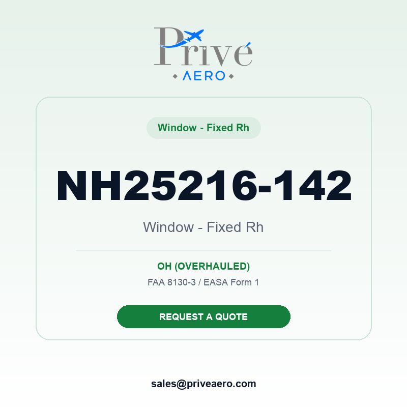 P/N NH25216-142 Window - Fixed Rh NH25216-142 Window - Fixed Rh – Privé Aero