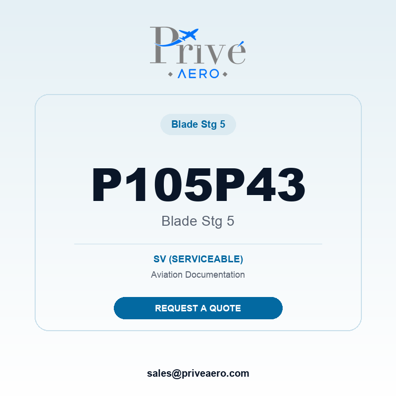 P/N P105P43 Blade Stg 5 P105P43 Blade Stg 5 – Privé Aero