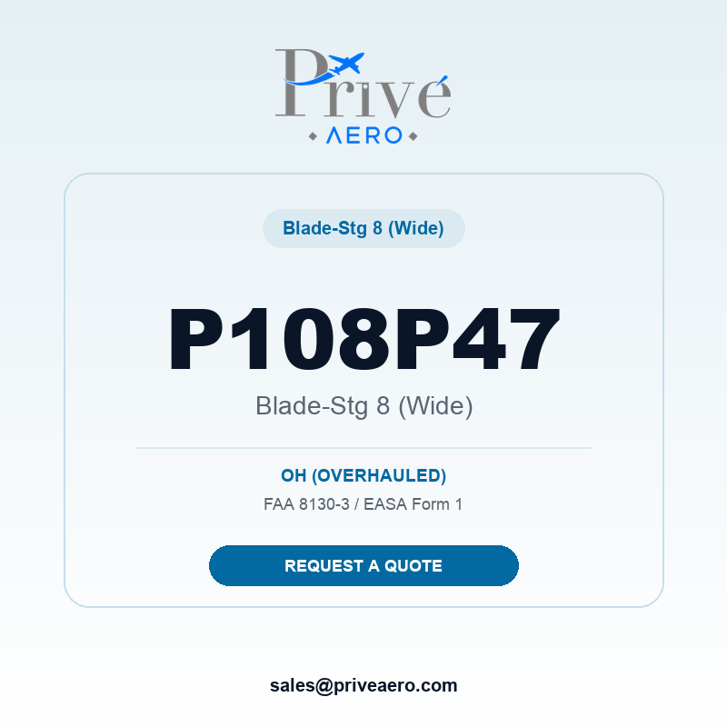 P/N P108P47 Blade-Stg 8 (Wide) P108P47 Blade-Stg 8 (Wide) – Privé Aero