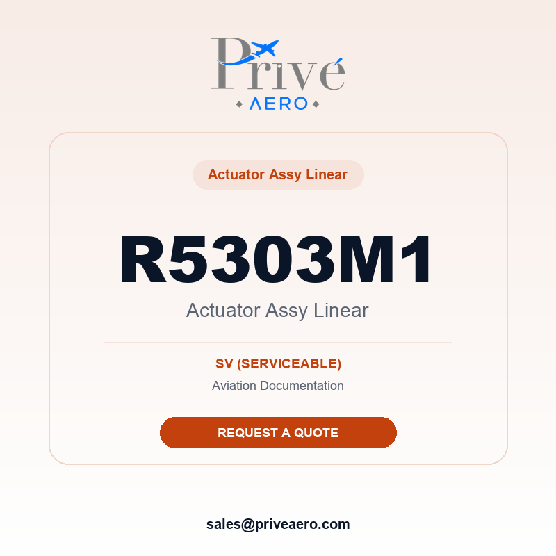 P/N R5303M1 Actuator Assy Linear R5303M1 Actuator Assy Linear – Privé Aero