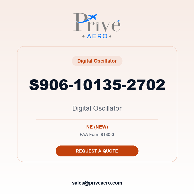 P/N S906-10135-2702 Digital Oscillator S906-10135-2702 Digital Oscillator – Privé Aero