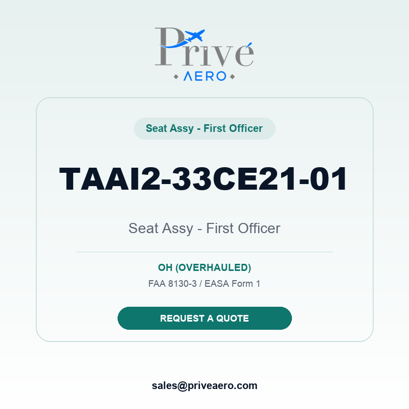 P/N TAAI2-33CE21-01 Seat Assy - First Officer TAAI2-33CE21-01 Seat Assy - First Officer – Privé Aero