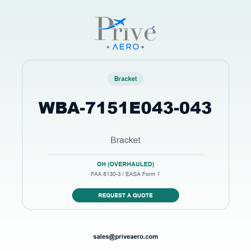 P/N WBA-7151E043-043 Bracket WBA-7151E043-043 Bracket – Privé Aero